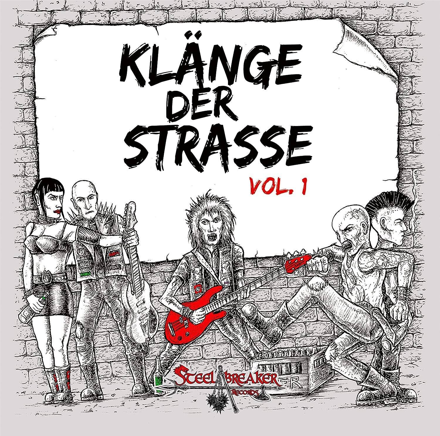 KLÄNGE DER STRASSE  
VOL. 1  

Steel Breaker Records