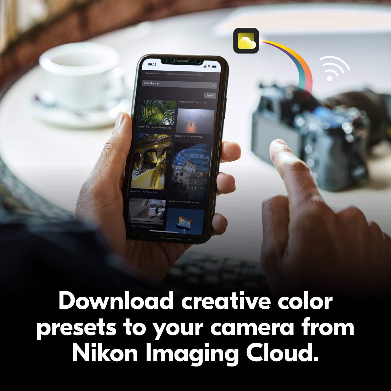 Download creative color presets to your camera from Nikon Imaging Cloud.