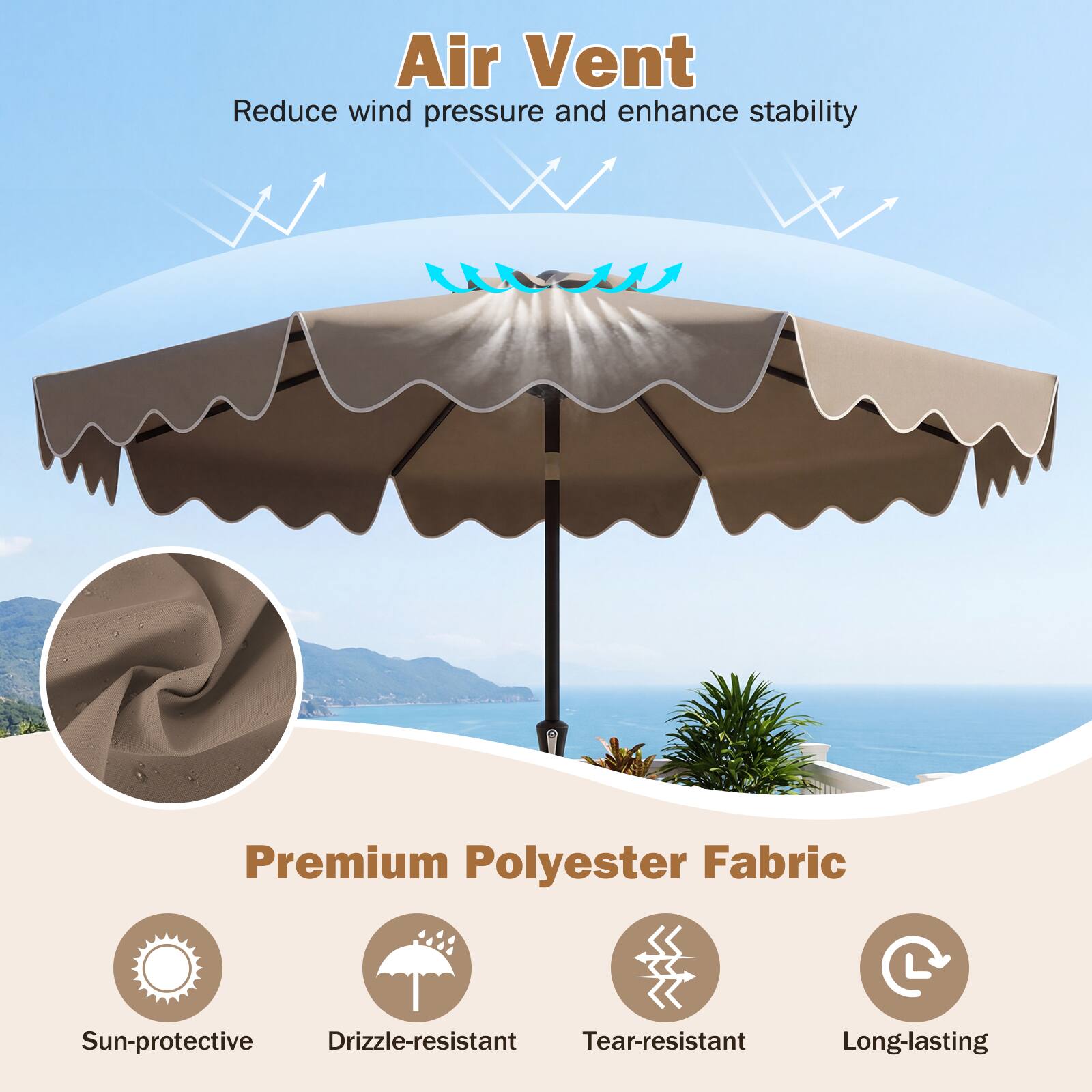 Air Vent  
Reduce wind pressure and enhance stability  

Premium Polyester Fabric  
Sun-protective  
Drizzle-resistant  
Tear-resistant  
Long-lasting