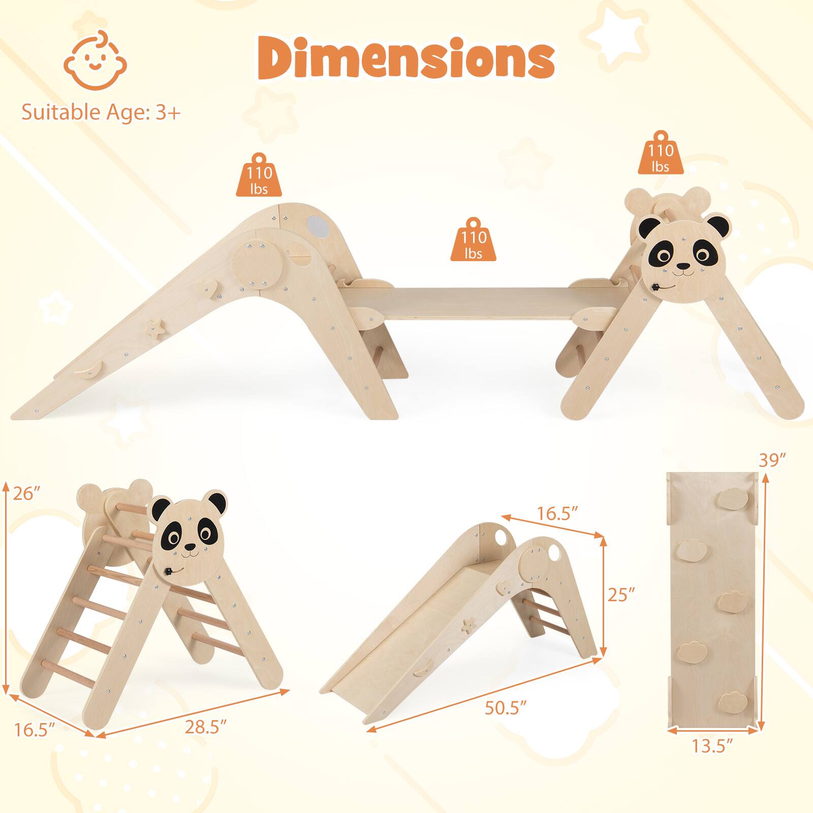 Dimensions  
Suitable Age: 3+  
110 lbs  
110 lbs  
110 lbs  
39"  
26"  
16.5"  
25"  
16.5"  
28.5"  
50.5"  
13.5"