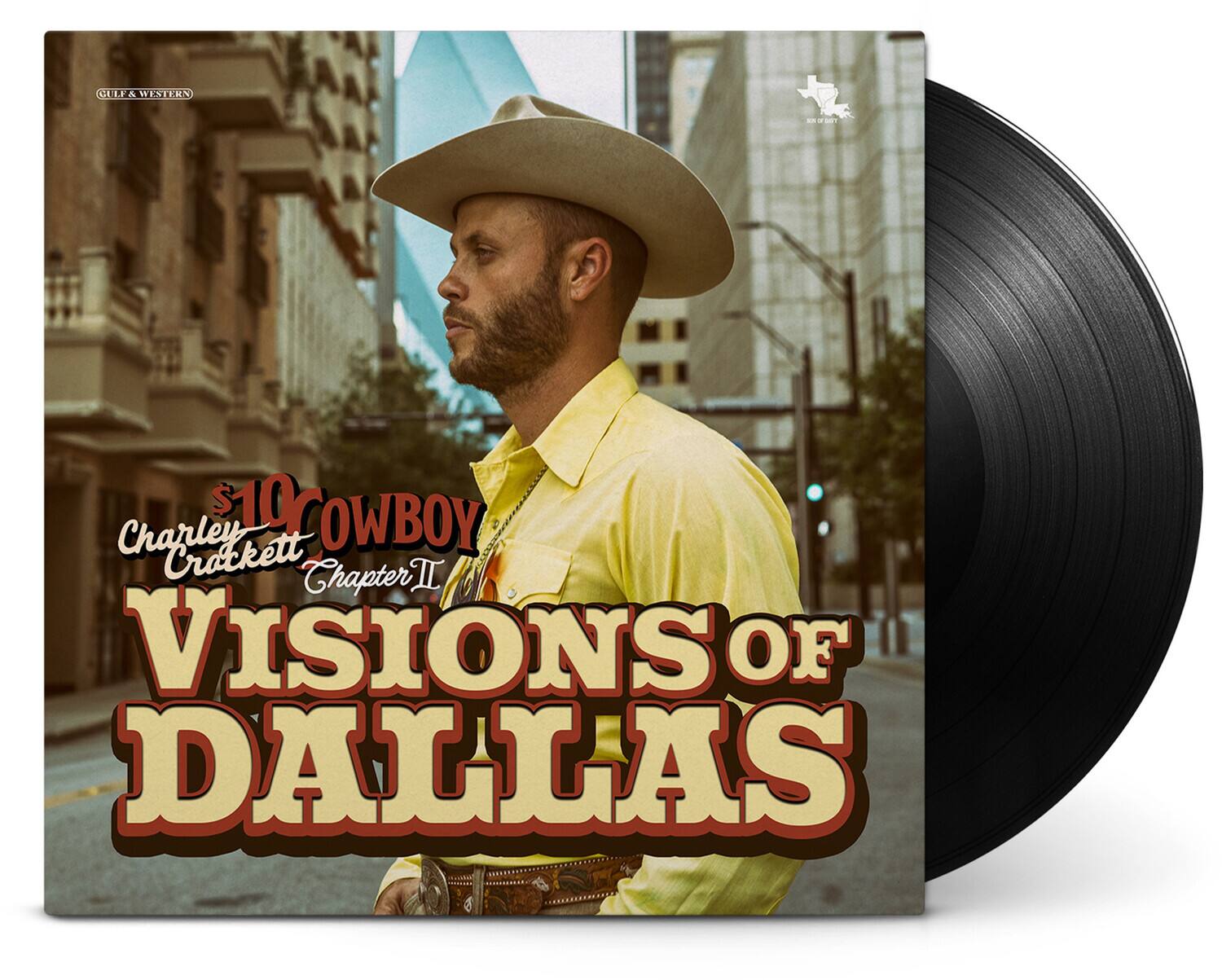 Sure, here is the corrected and grouped text from the image:

---

**Gulf & Western**

**Charley Crockett**  
**Chapter II**

**100% COWBOY**  
**VISIONS OF DALLAS**

---

**Charley Crockett**  
**Chapter II**  
**VISIONS OF DALLAS**