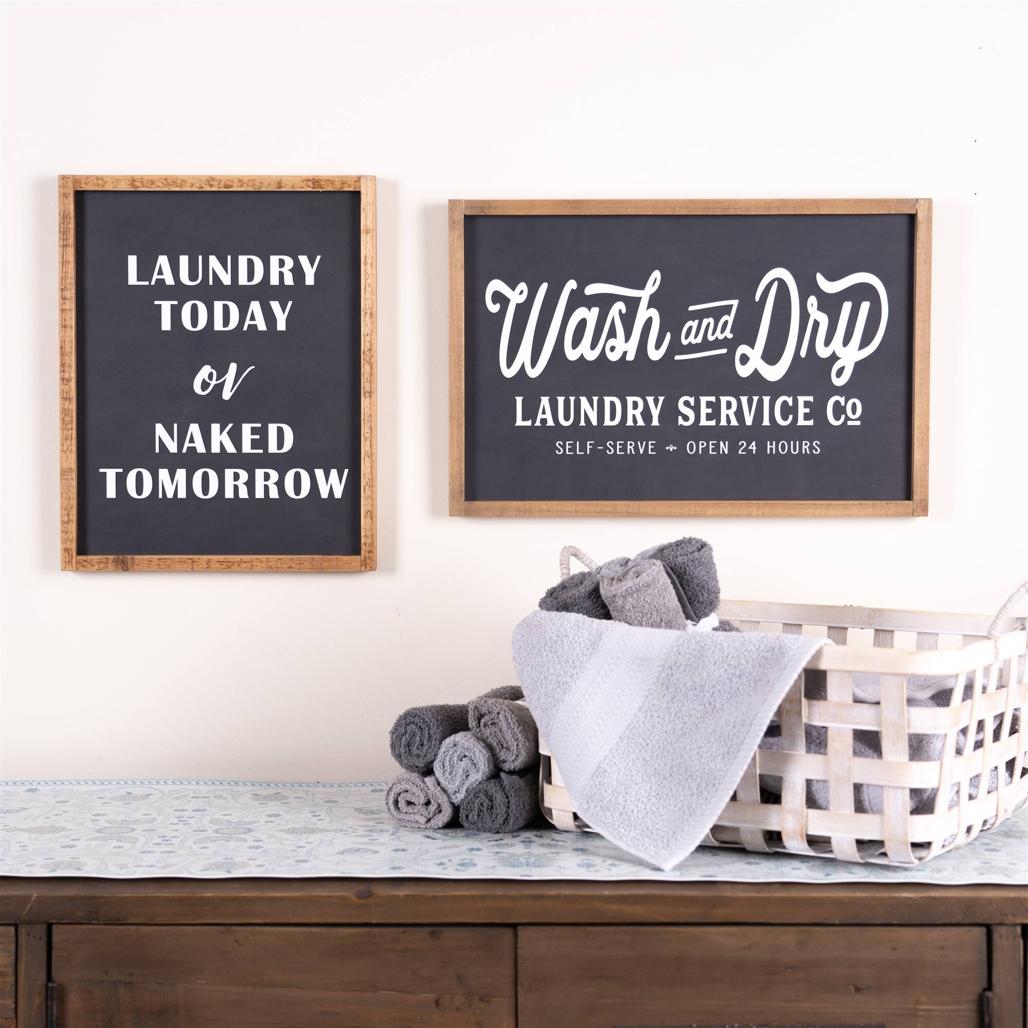 LAUNDRY TODAY or NAKED TOMORROW

Wash and Dry
LAUNDRY SERVICE CO
SELF-SERVE + OPEN 24 HOURS
