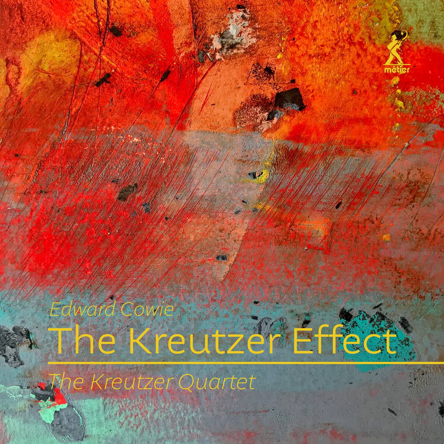 Edward Cowie  
The Kreutzer Effect  
The Kreutzer Quartet