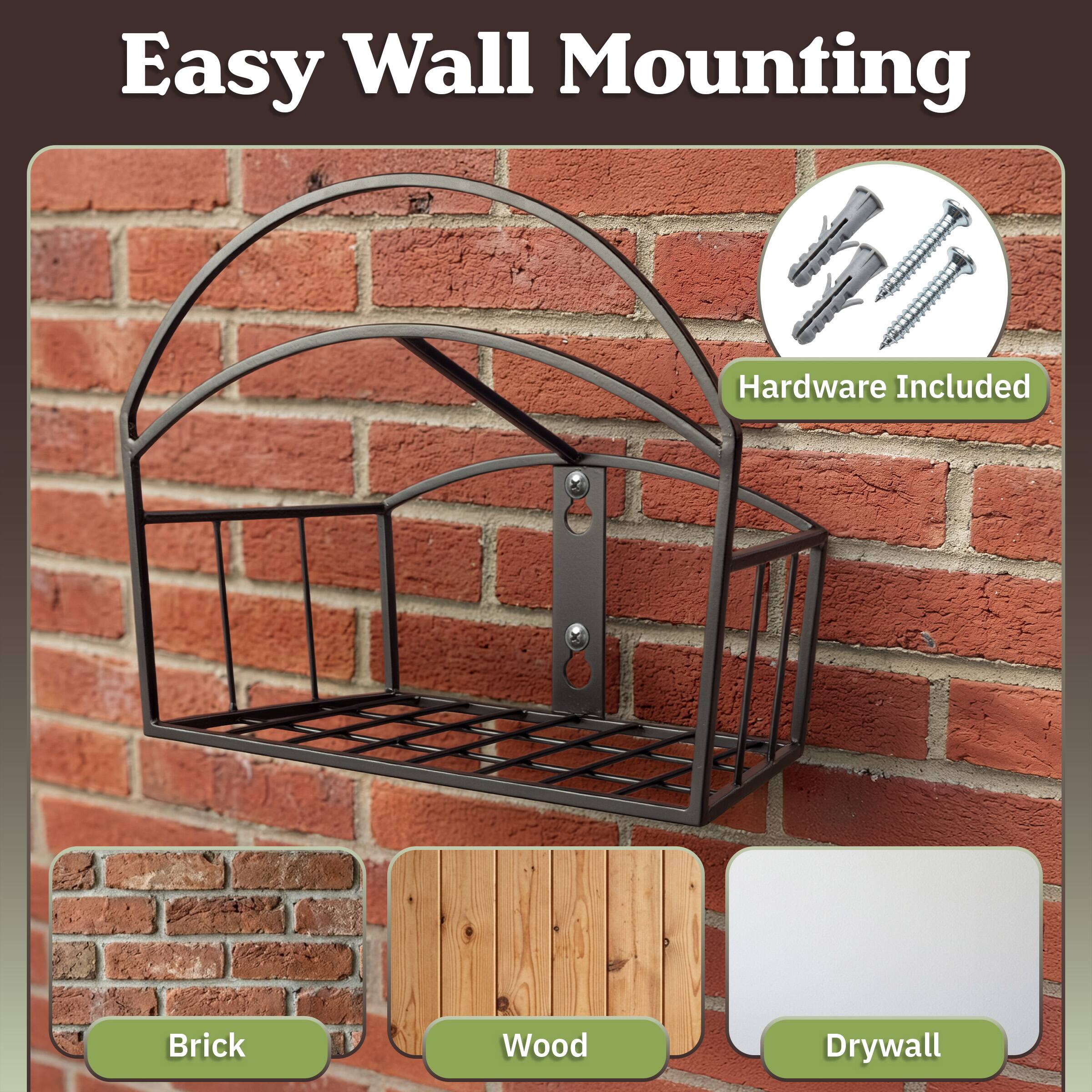 Easy Wall Mounting Hardware Included

Brick
Wood
Drywall