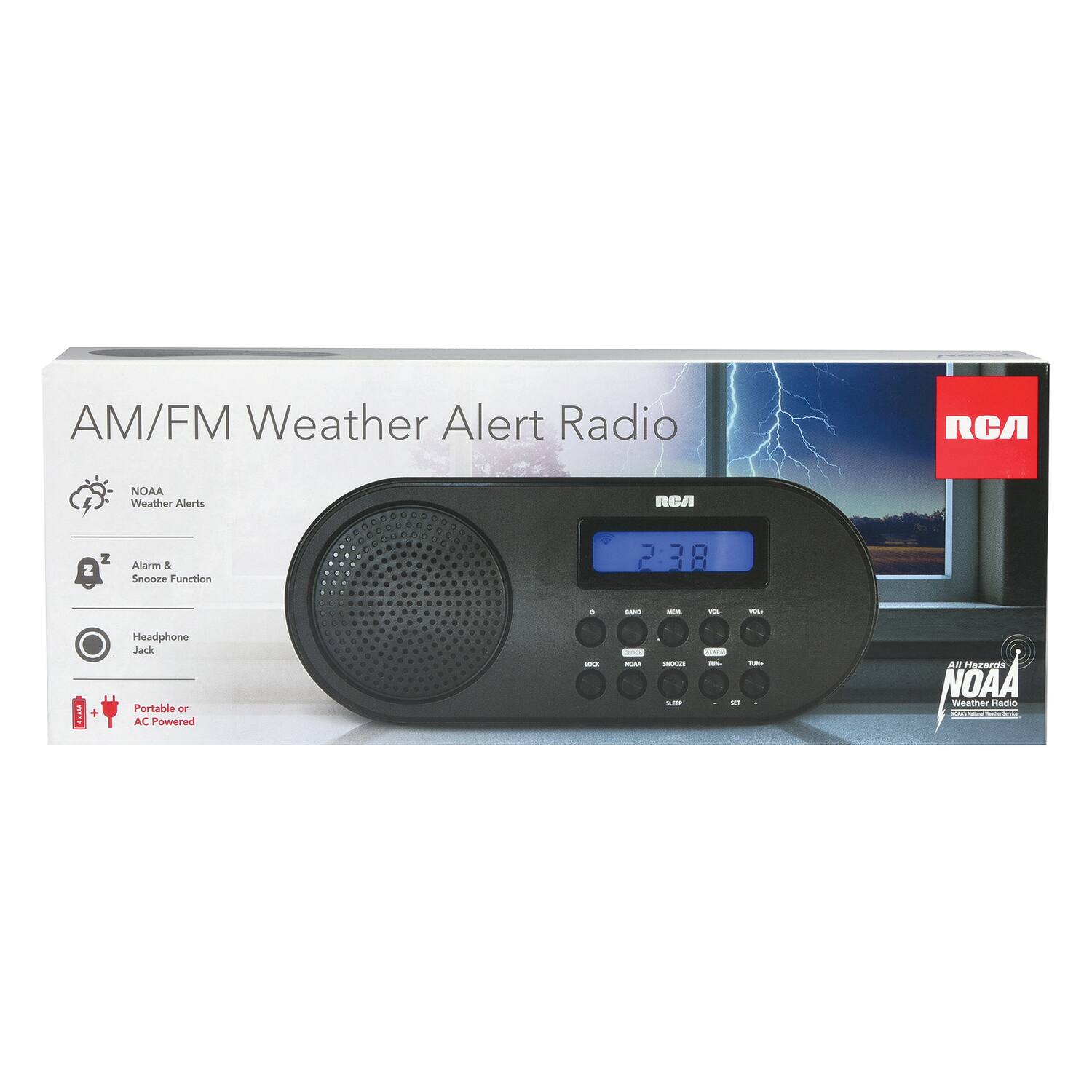 AM/FM Weather Alert Radio  
RCA VVON Weather Alerts  
RGA Z Z Alarm & Snooze Function  
2:38  
Headphone Jack  
Portable - AC Powered  
NOAA Weather Radio