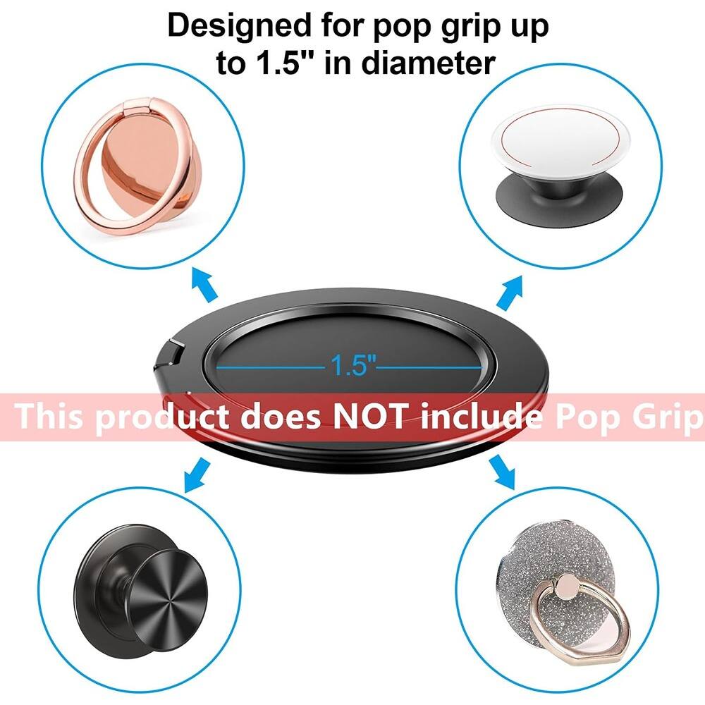 Designed for pop grip up to 1.5" in diameter

This product does NOT include Pop Grip