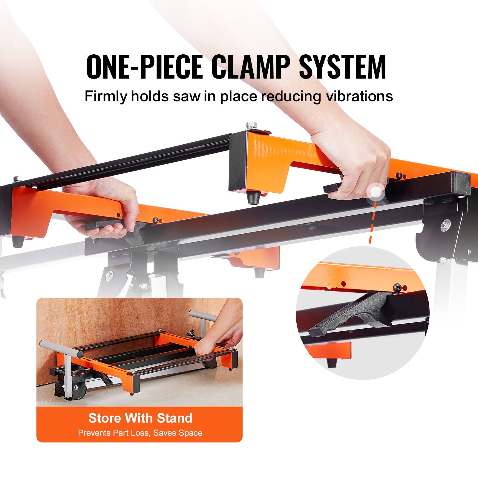 ONE-PIECE CLAMP SYSTEM  
Firmly holds saw in place reducing vibrations  

Store With Stand  
Prevents Part Loss, Saves Space
