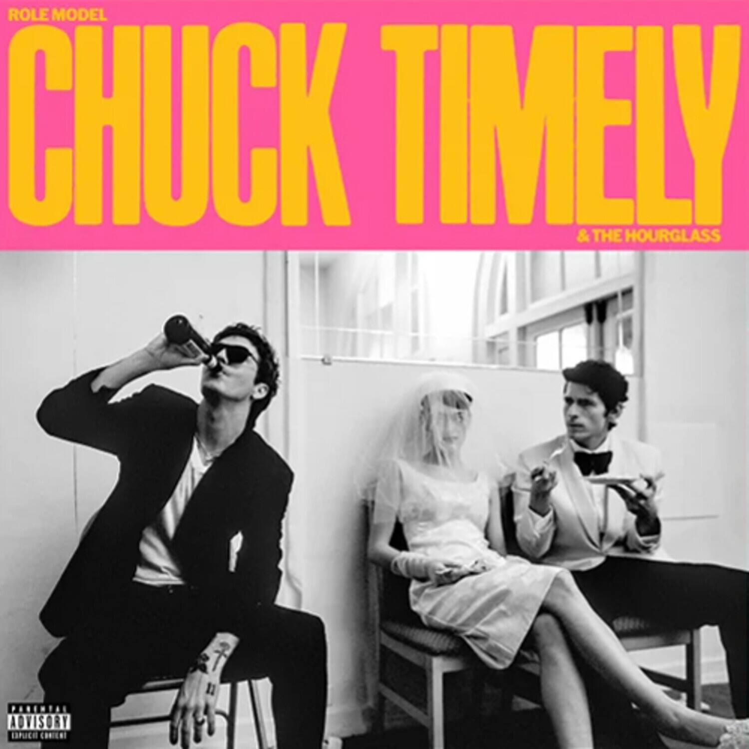 ROLE MODEL  
CHUCK TIMELY  
& THE HOURGLASS  

PARENTAL ADVISORY  
EXPLICIT CONTENT