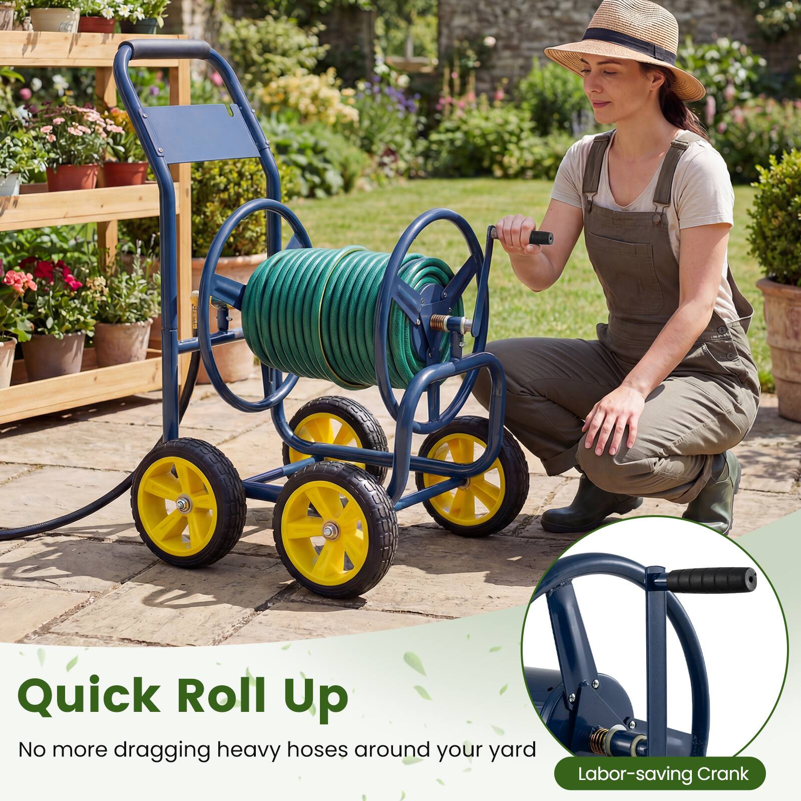 Quick Roll Up  
No more dragging heavy hoses around your yard  
Labor-saving Crank