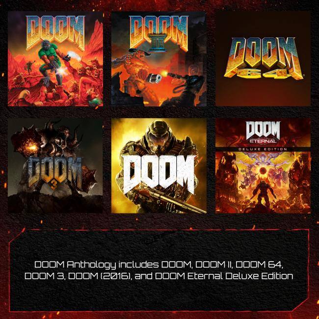 DOOM Anthology includes DOOM, DOOM II, DOOM 64, DOOM 3, DOOM (2016), and DOOM Eternal Deluxe Edition