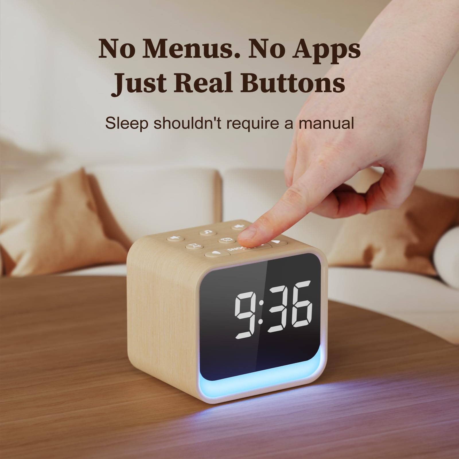 No Menus. No Apps. Just Real Buttons

Sleep shouldn't require a manual

9:36