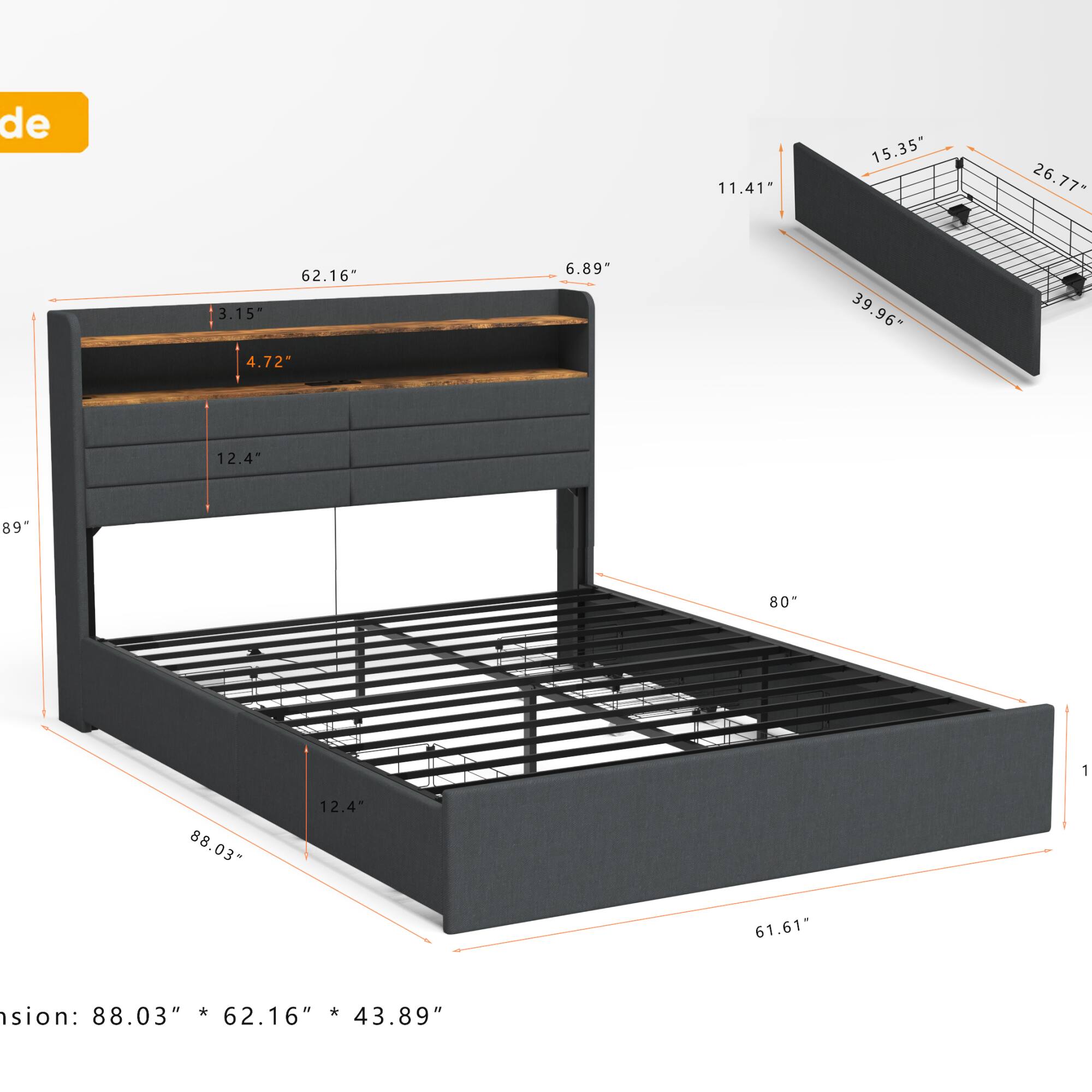 de

- 11.41"
- 15.35"
- 26.77"
- 62.16"
- 3.15"
- 4.72"
- 6.89"
- 39.96"
- 12.4"
- 89"
- 80"
- 1"
- 88.03"
- 12.4"
- 61.61"

sion: 88.03" * 62.16" * 43.89"