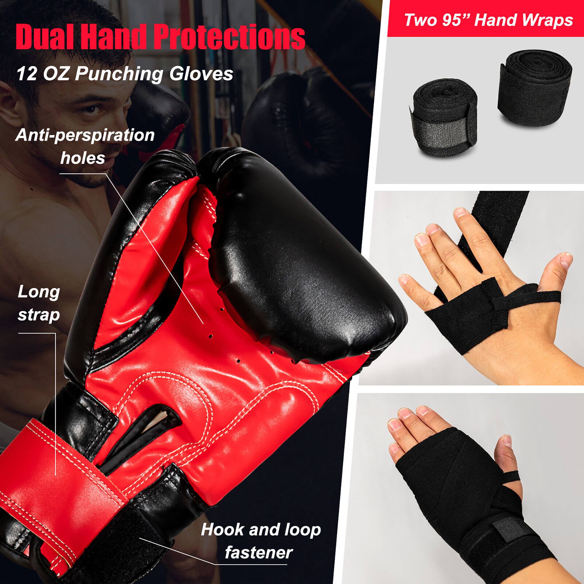 Dual Hand Protections  
12 OZ Punching Gloves  

Anti-perspiration holes  
Long strap  
Hook and loop fastener  

Two 95" Hand Wraps