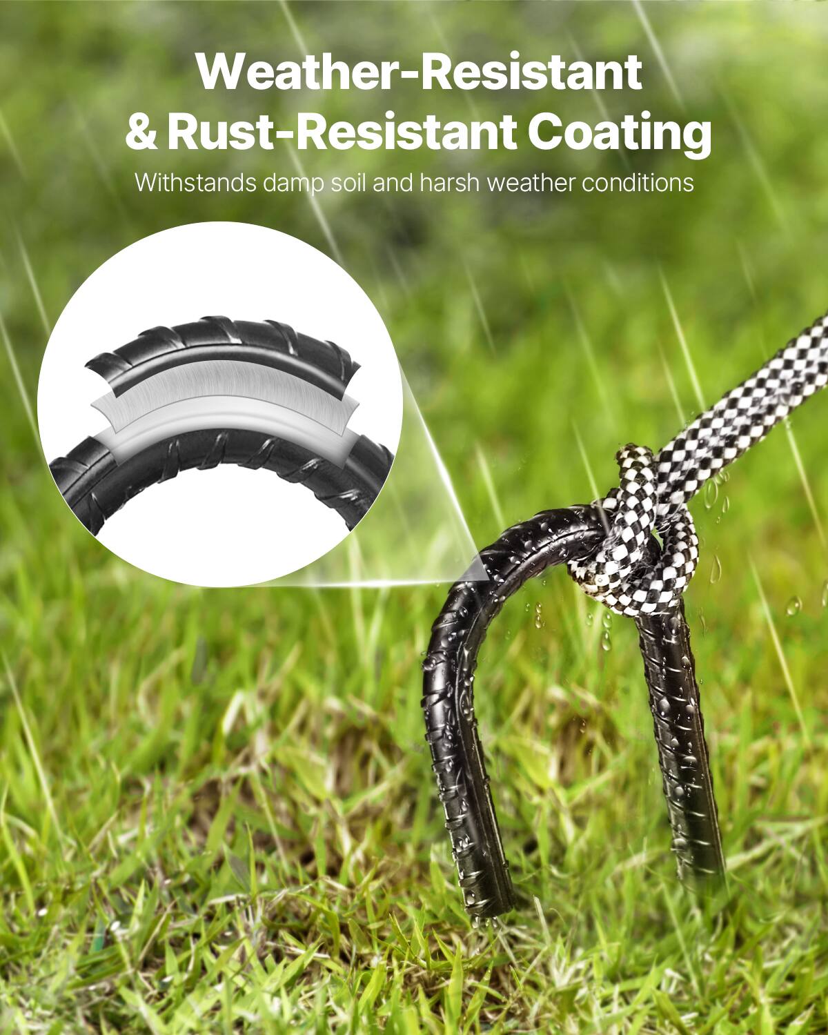 Weather-Resistant & Rust-Resistant Coating  
Withstands damp soil and harsh weather conditions