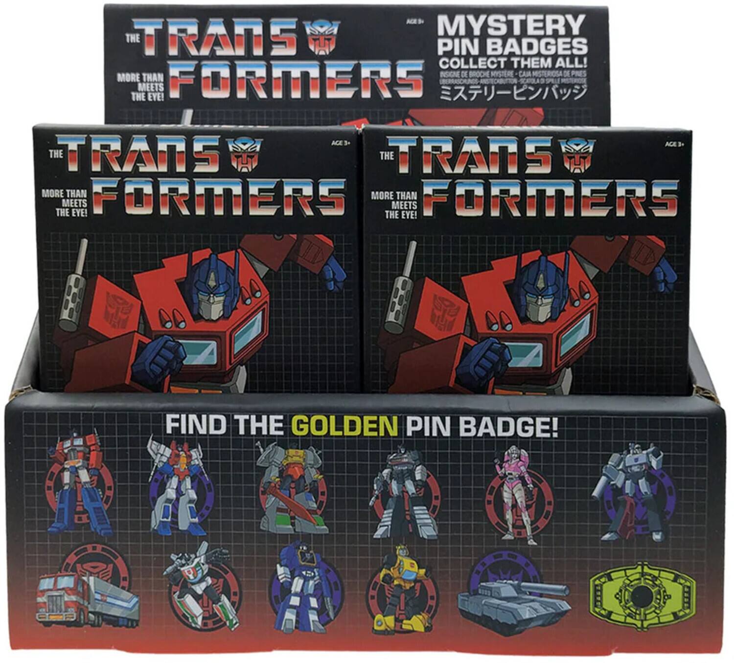 **The Trans Formers**

**More Than Meets the Eye!**

**Mystery Pin Badges**
Collect Them All!

**Find the Golden Pin Badge!**