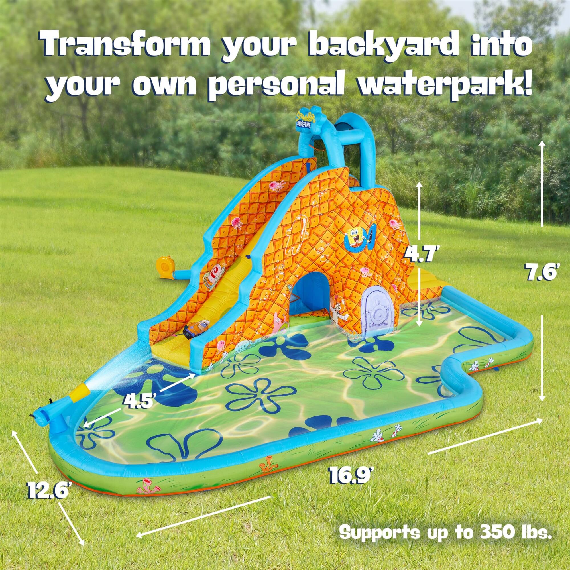Transform your backyard into your own personal waterpark! - M J I 4.7' 7.6' 4.5' 12.6' 16.9' Supports up to 350 lbs.