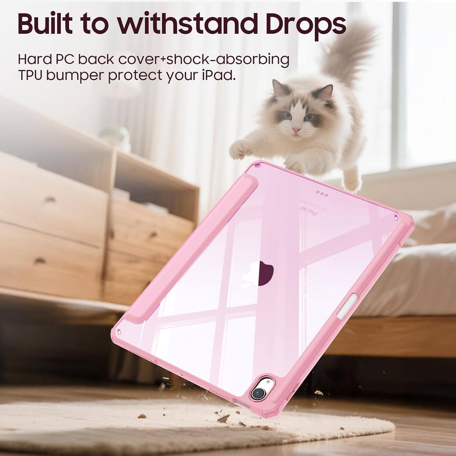 Built to withstand Drops

Hard PC back cover+shock-absorbing TPU bumper protect your iPad.