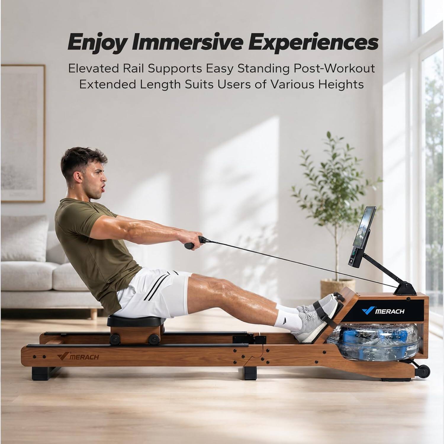Enjoy Immersive Experiences  
Elevated Rail Supports Easy Standing Post-Workout  
Extended Length Suits Users of Various Heights  
MERACH