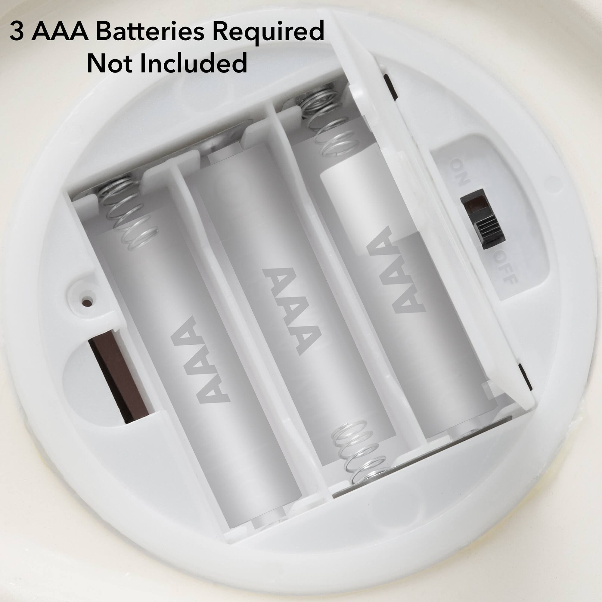 3 AAA Batteries Required Not Included

AAA
ON OFF