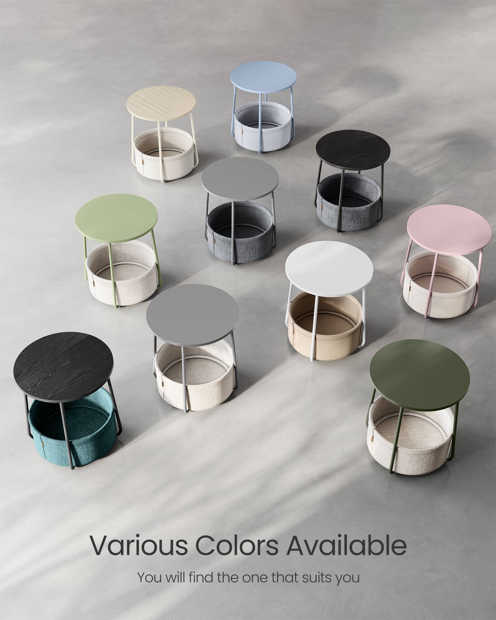 Various Colors Available  
You will find the one that suits you