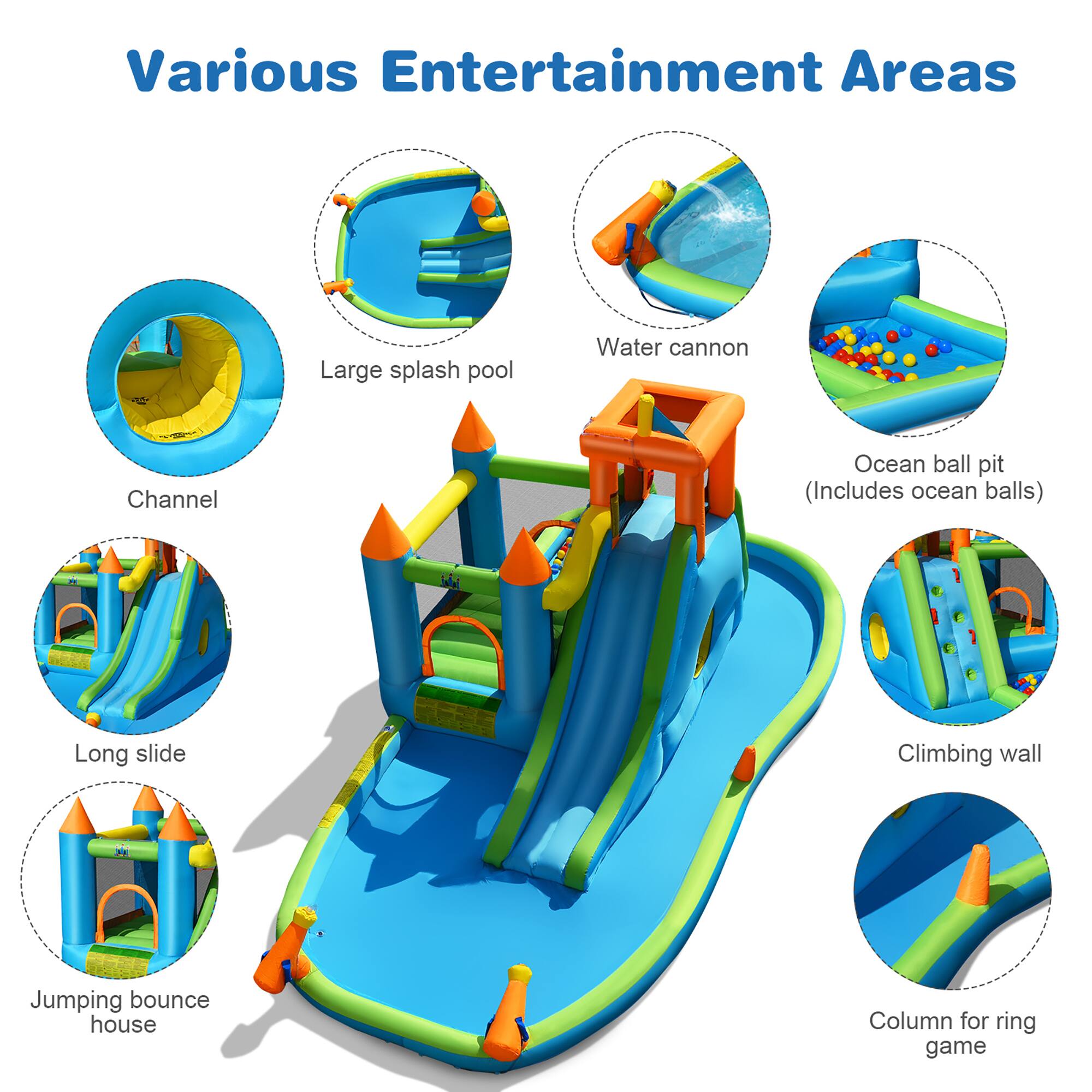 Various Entertainment Areas

- Large splash pool
- Water cannon
- Ocean ball pit (Includes ocean balls)
- Climbing wall
- Column for ring game
- Long slide
- Jumping bounce house
- Channel