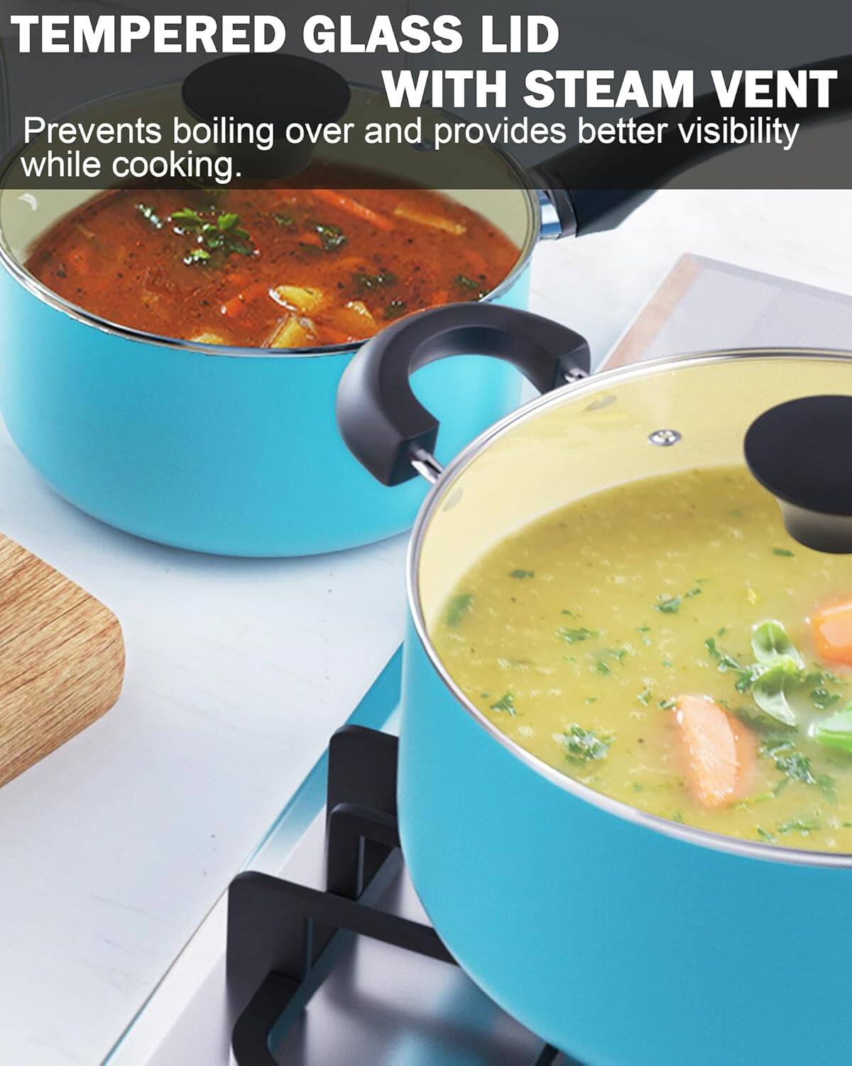 Tempered Glass Lid with Steam Vent Prevents boiling over and provides better visibility while cooking.