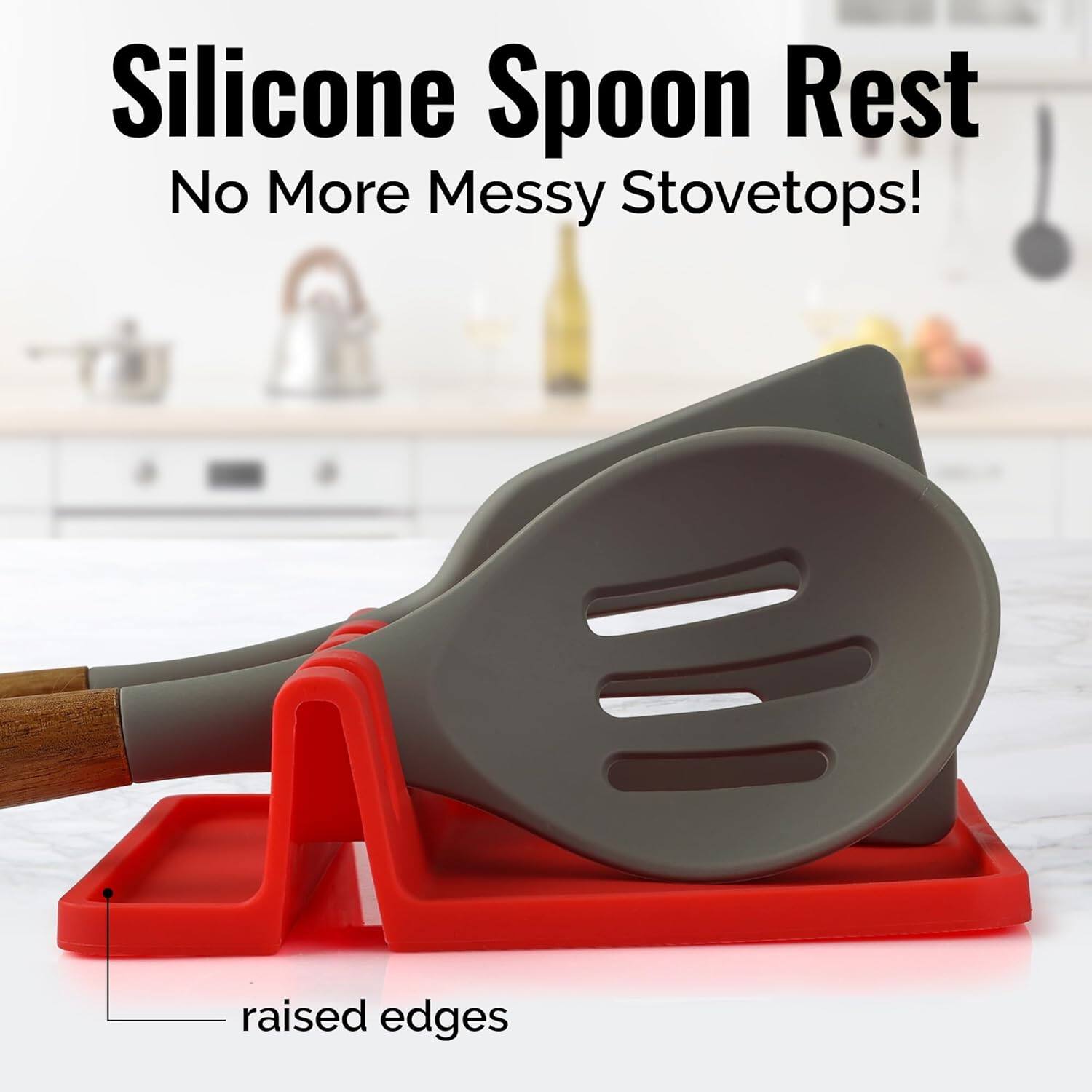 Silicone Spoon Rest  
No More Messy Stovetops!  
raised edges