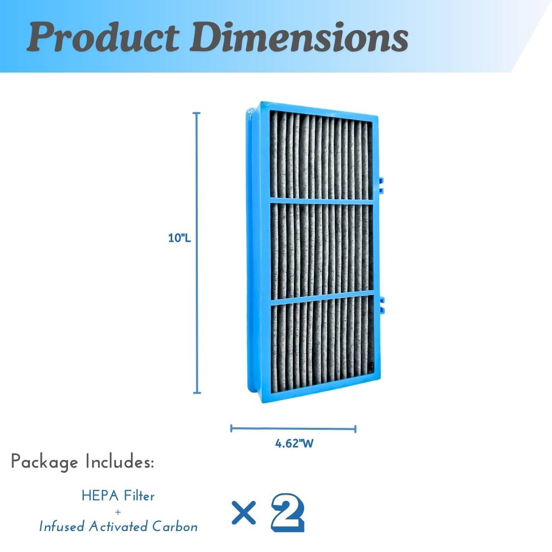 Product Dimensions  
10"L x 4.62"W  

Package Includes:  
HEPA Filter + Infused Activated Carbon x 2