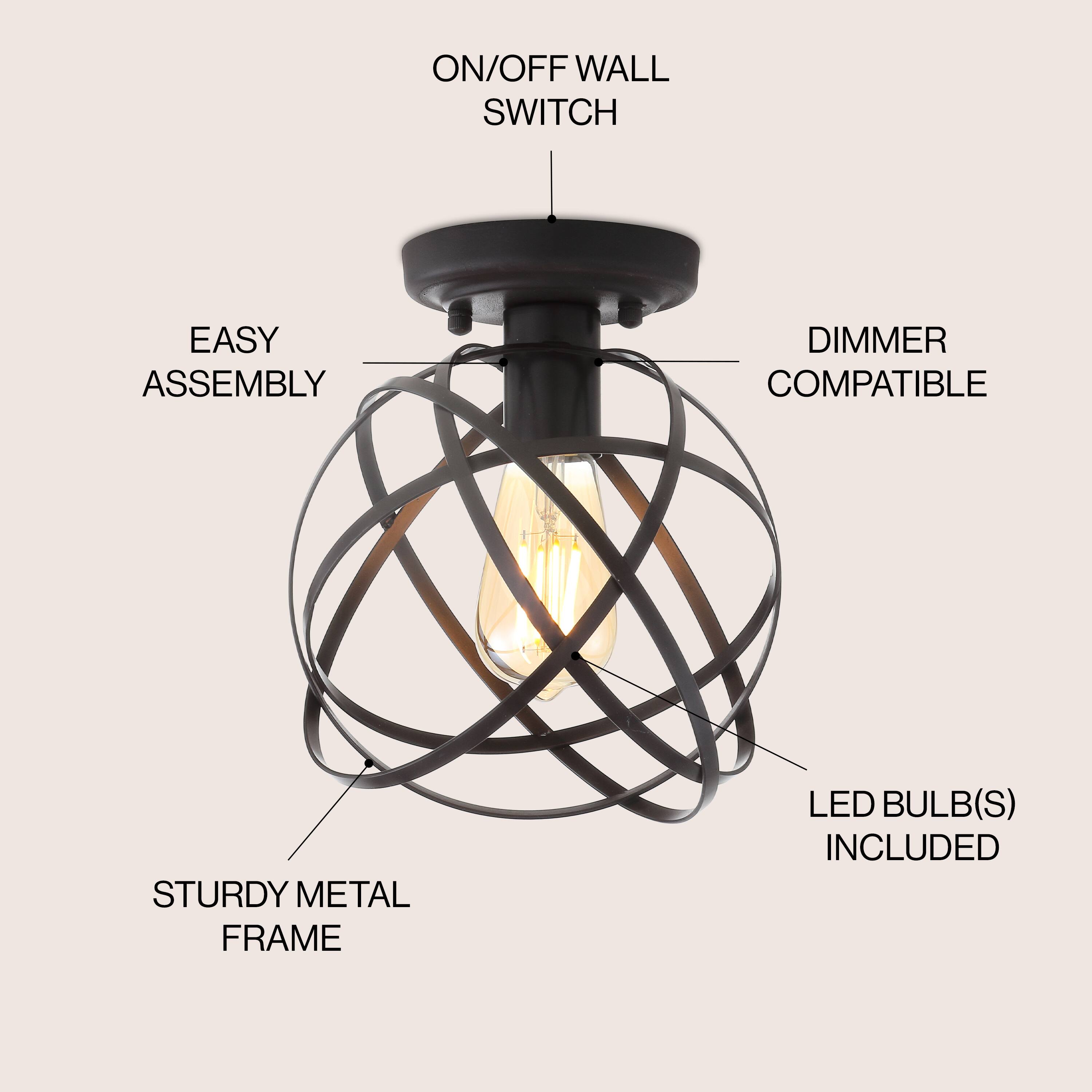 ON/OFF WALL SWITCH  
EASY ASSEMBLY  
DIMMER COMPATIBLE  
STURDY METAL FRAME  
LED BULB(S) INCLUDED