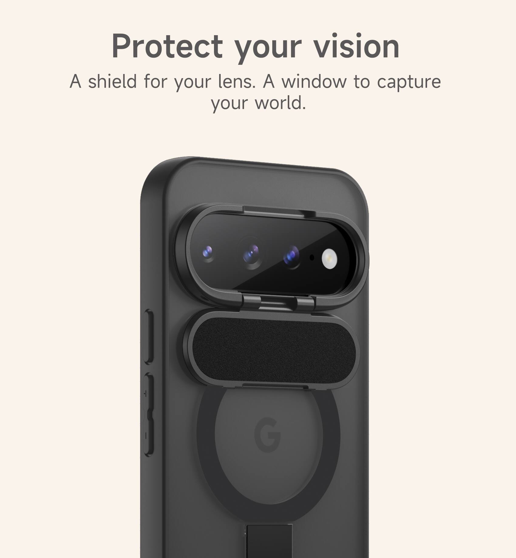 Protect your vision  
A shield for your lens. A window to capture your world.