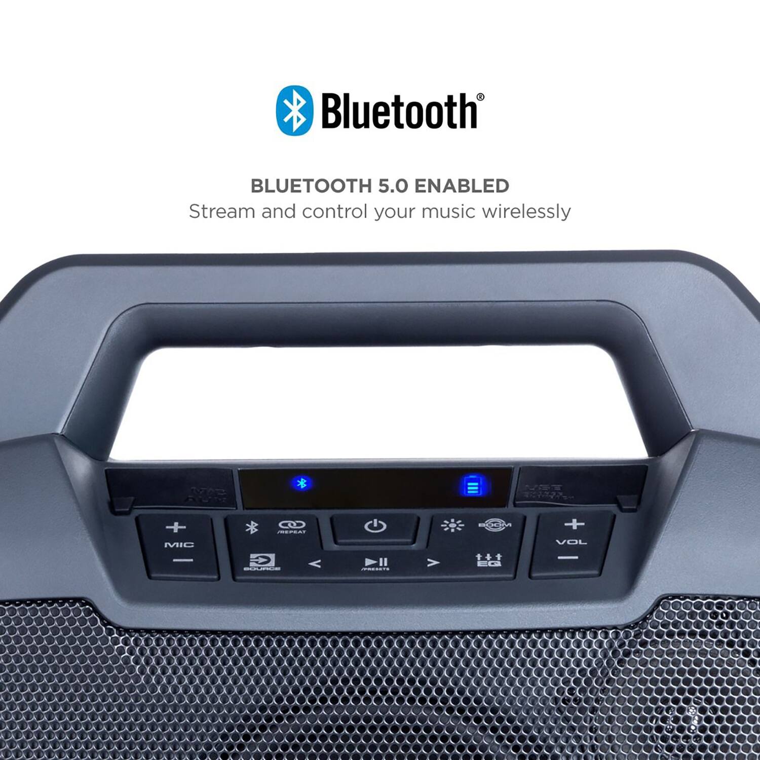 Bluetooth®  
BLUETOOTH 5.0 ENABLED  
Stream and control your music wirelessly