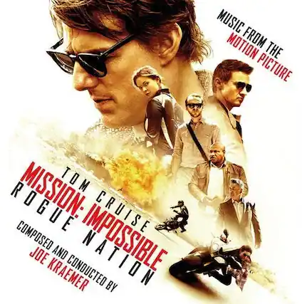 MUSIC FROM THE MOTION PICTURE
MISSION: ROGUE NATION
TOM CRUISE
COMPOSED AND CONDUCTED BY JOE KRAEMER