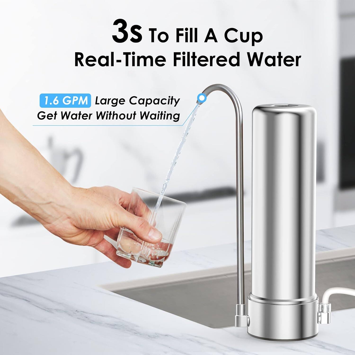3S To Fill A Cup
Real-Time Filtered Water
1.6 GPM
Large Capacity
Get Water Without Waiting