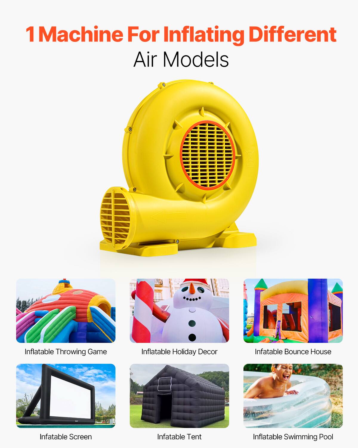 1 Machine For Inflating Different Air Models

- Inflatable Throwing Game
- Inflatable Holiday Decor
- Inflatable Bounce House
- Inflatable Screen
- Inflatable Tent
- Inflatable Swimming Pool
