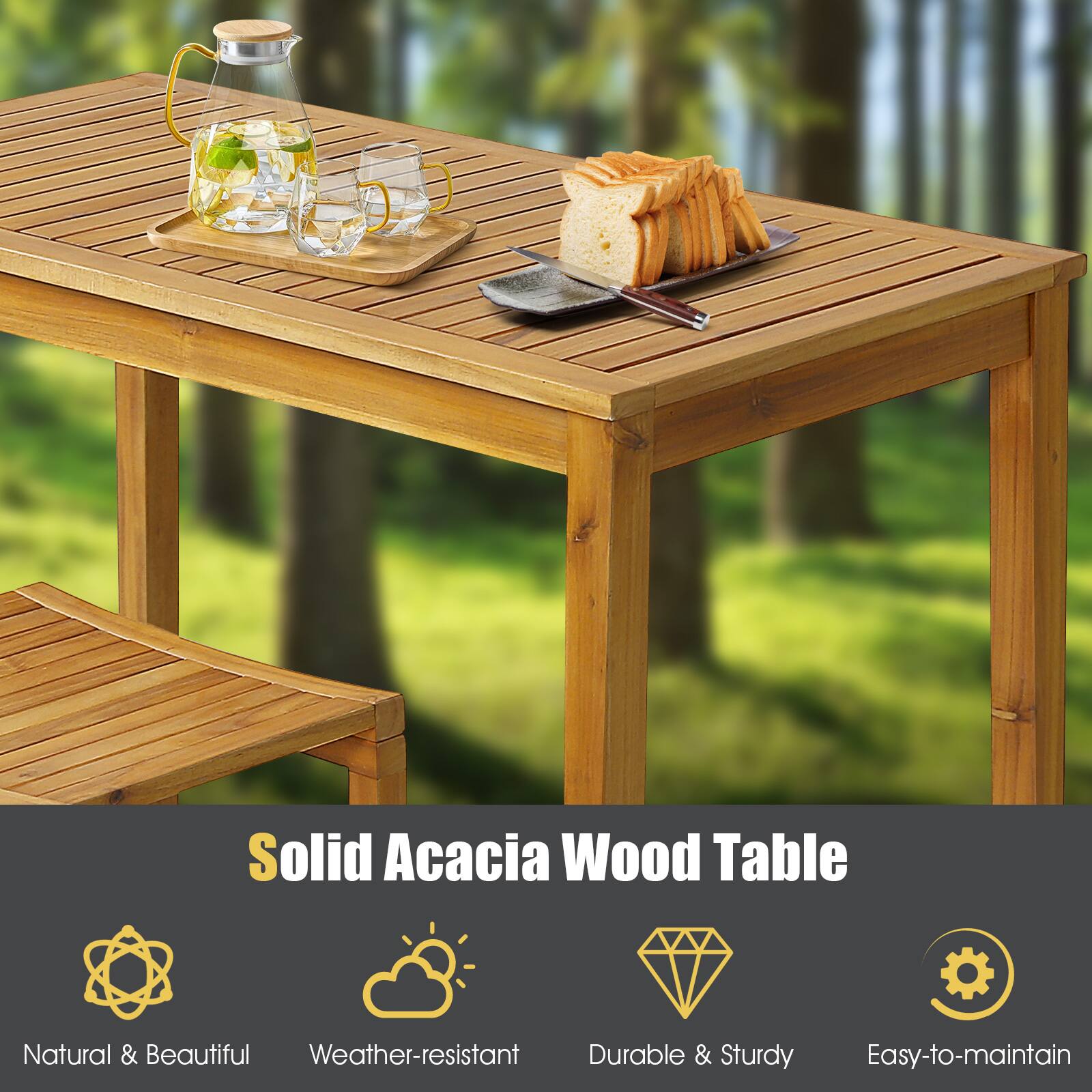 Solid Acacia Wood Table

- Natural & Beautiful
- Weather-resistant
- Durable & Sturdy
- Easy-to-maintain