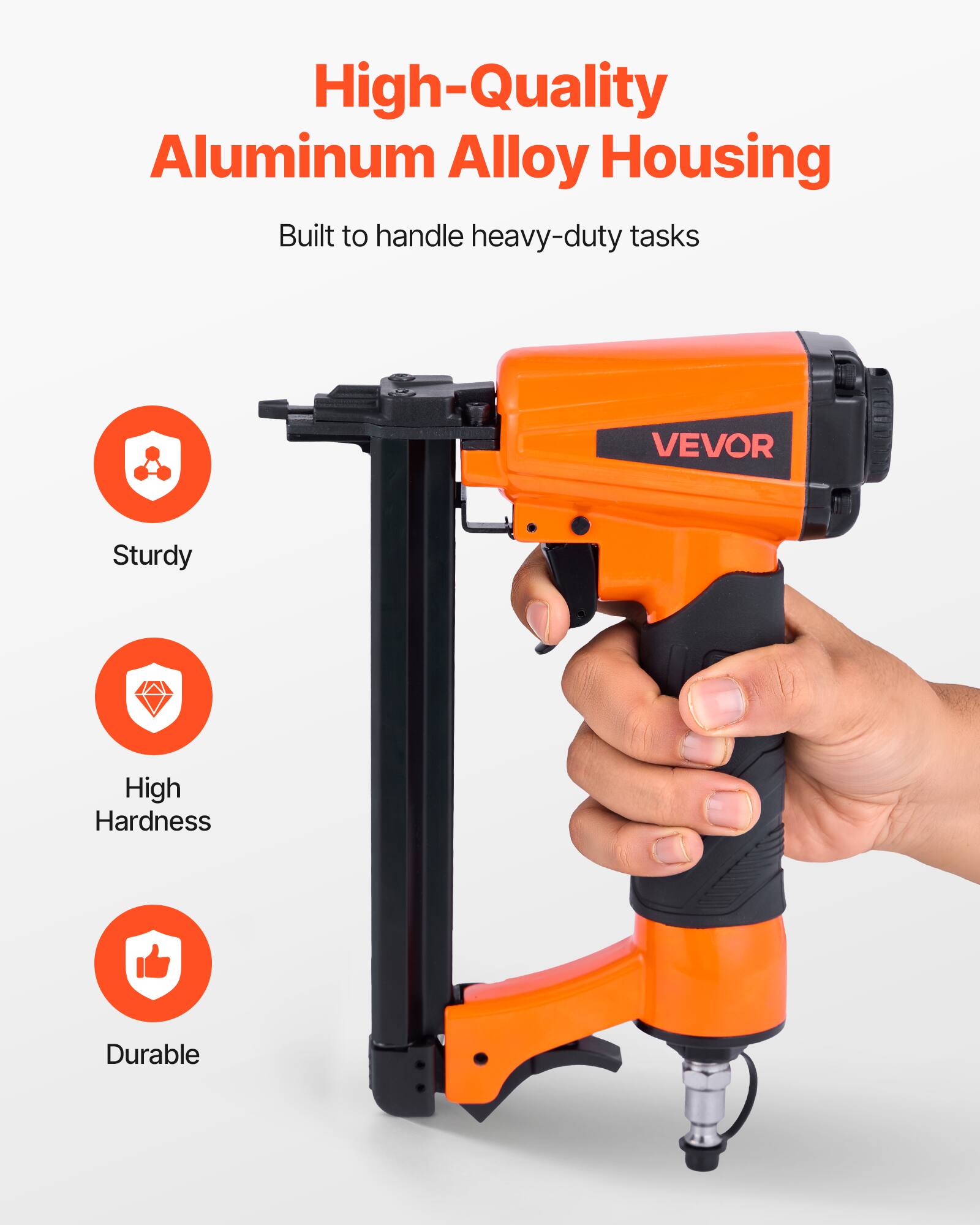 High-Quality Aluminum Alloy Housing  
Built to handle heavy-duty tasks  

Sturdy  
High Hardness  
Durable