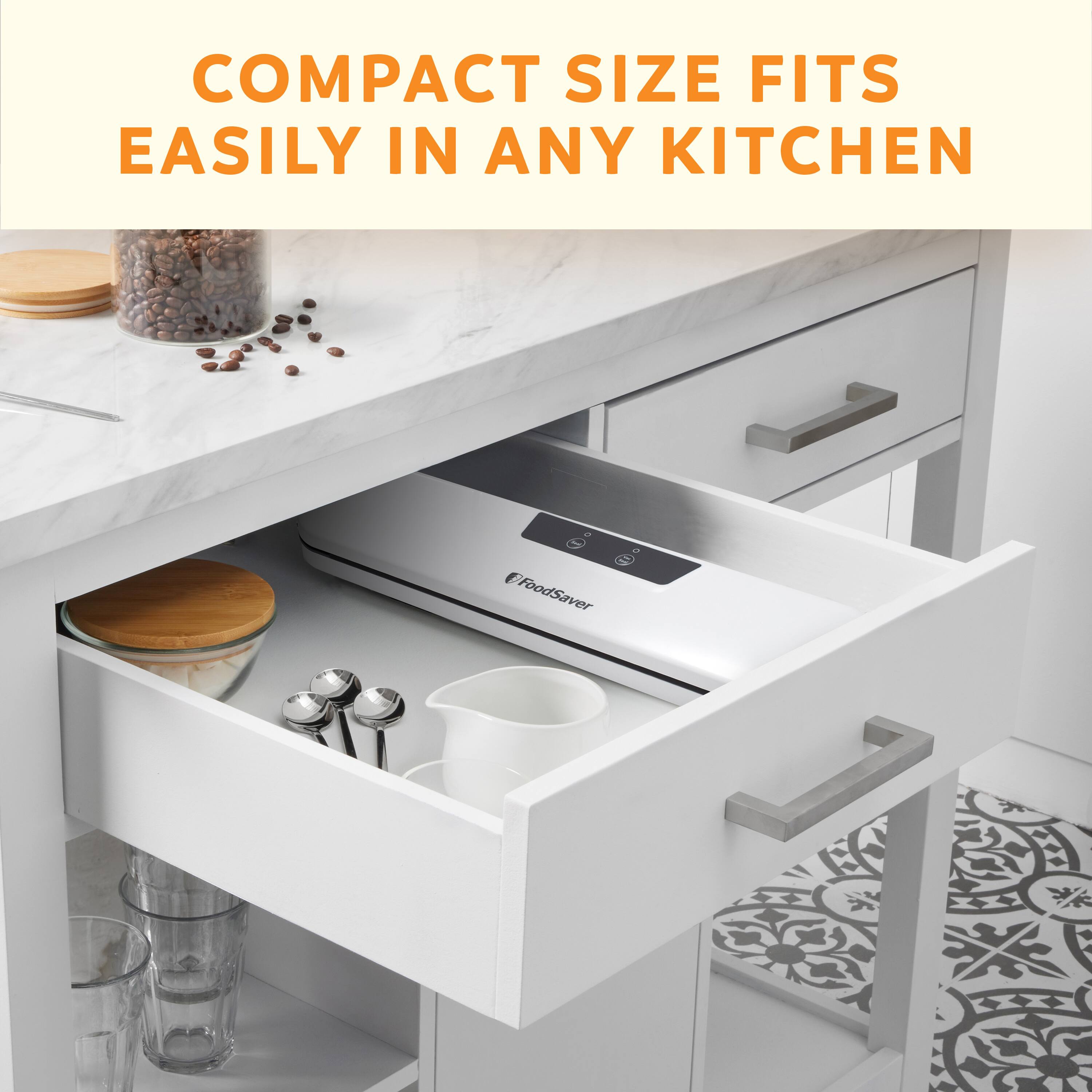 COMPACT SIZE FITS EASILY IN ANY KITCHEN
FoodSaver