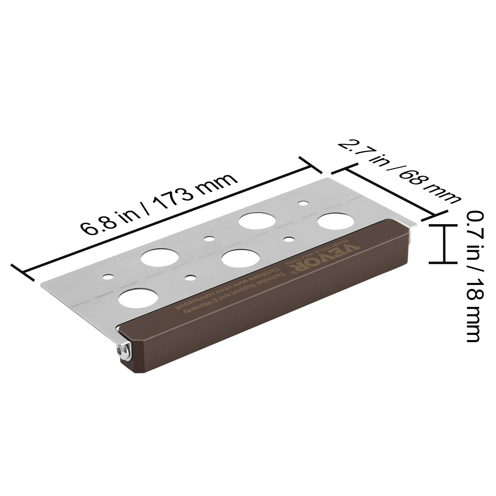 2.7 in / 68 mm  
6.8 in / 173 mm  
0.7 in / 18 mm  

VEVOR  
SRGGL-HEN0L  

www.vevor.com/support  

E-Warranty
