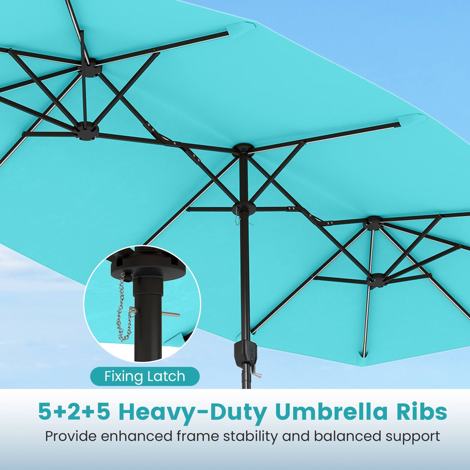 Fixing Latch

5+2+5 Heavy-Duty Umbrella Ribs

Provide enhanced frame stability and balanced support
