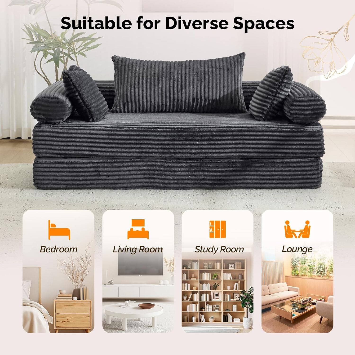 Suitable for Diverse Spaces

- Bedroom
- Living Room
- Study Room
- Lounge