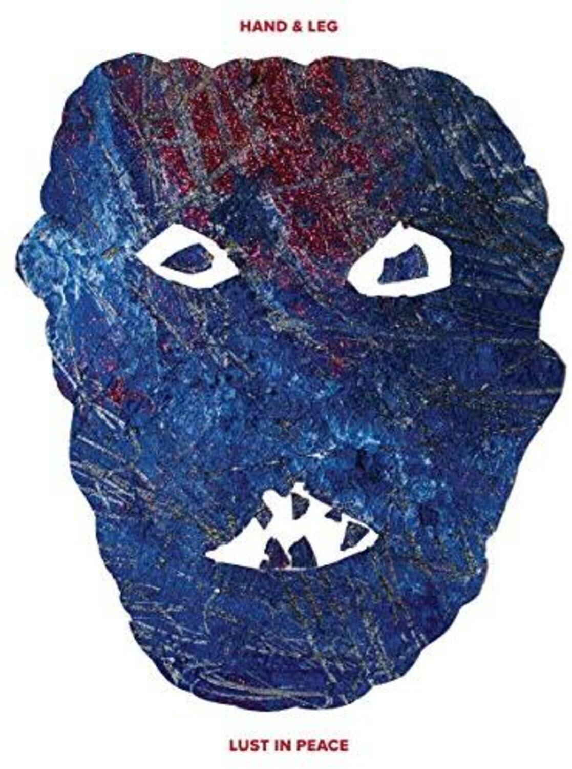 HAND & LEG

LUST IN PEACE