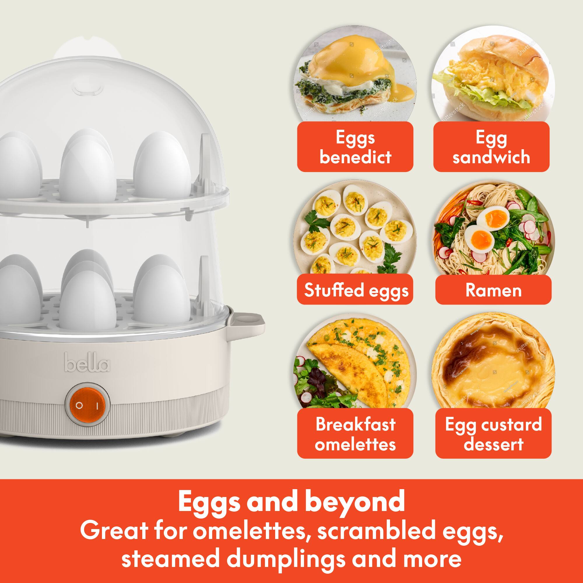 Eggs and beyond  
Great for omelettes, scrambled eggs, steamed dumplings and more

- Eggs benedict
- Egg sandwich
- Stuffed eggs
- Ramen
- Breakfast omelettes
- Egg custard dessert