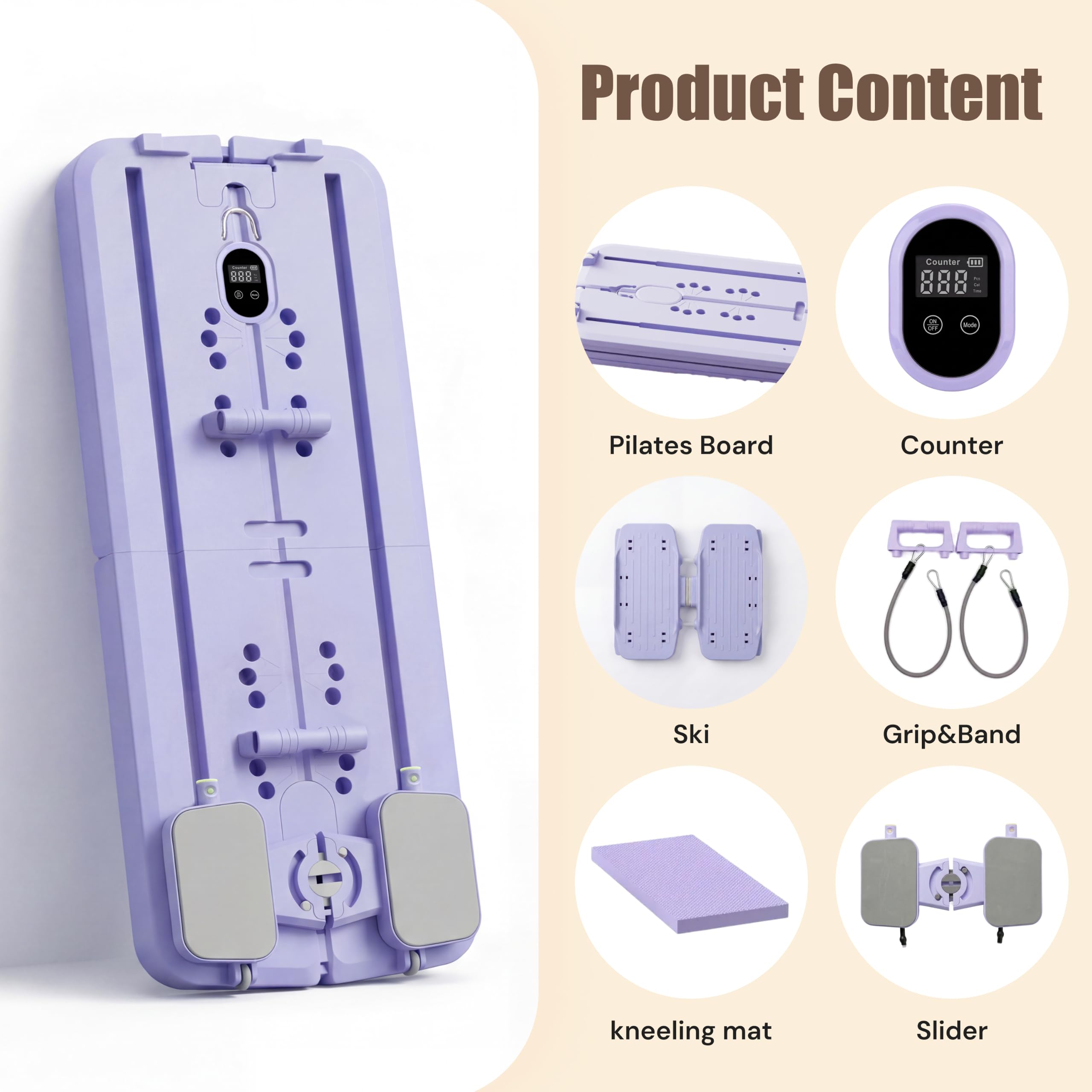 Product Content

- Pilates Board
- Counter III
- Ski
- Grip&Band
- kneeling mat
- Slider