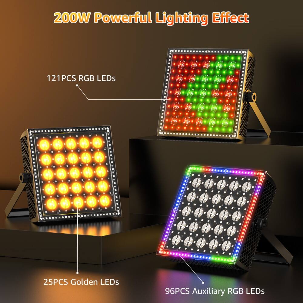 200W Powerful Lighting Effect

- 121PCS RGB LEDs
- 25PCS Golden LEDs
- 96PCS Auxiliary RGB LEDs
