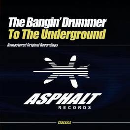 The Bangin' Drummer - To the Underground - CD5 MAXI-SINGLE