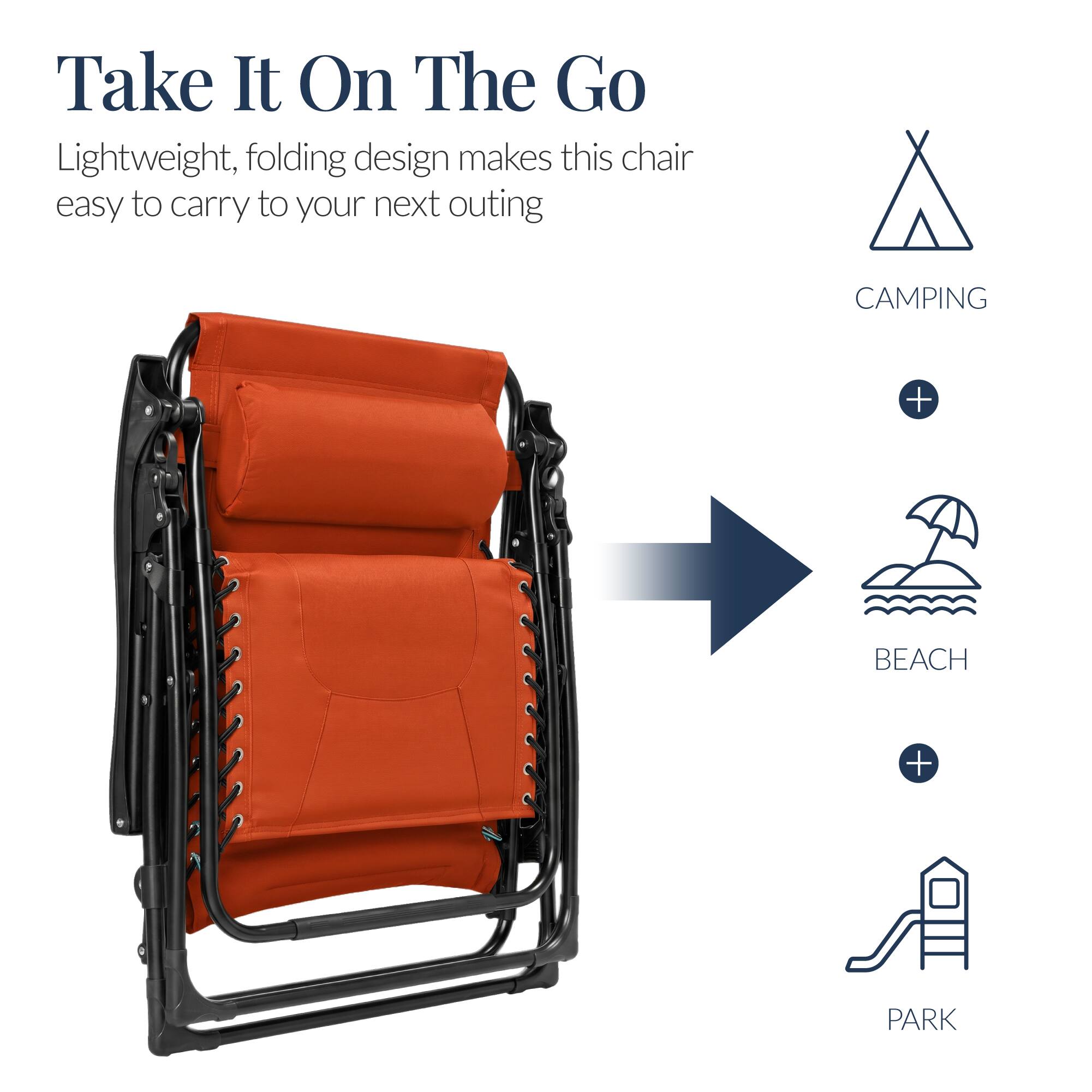 Take It On The Go

Lightweight, folding design makes this chair easy to carry to your next outing

CAMPING + BEACH + PARK