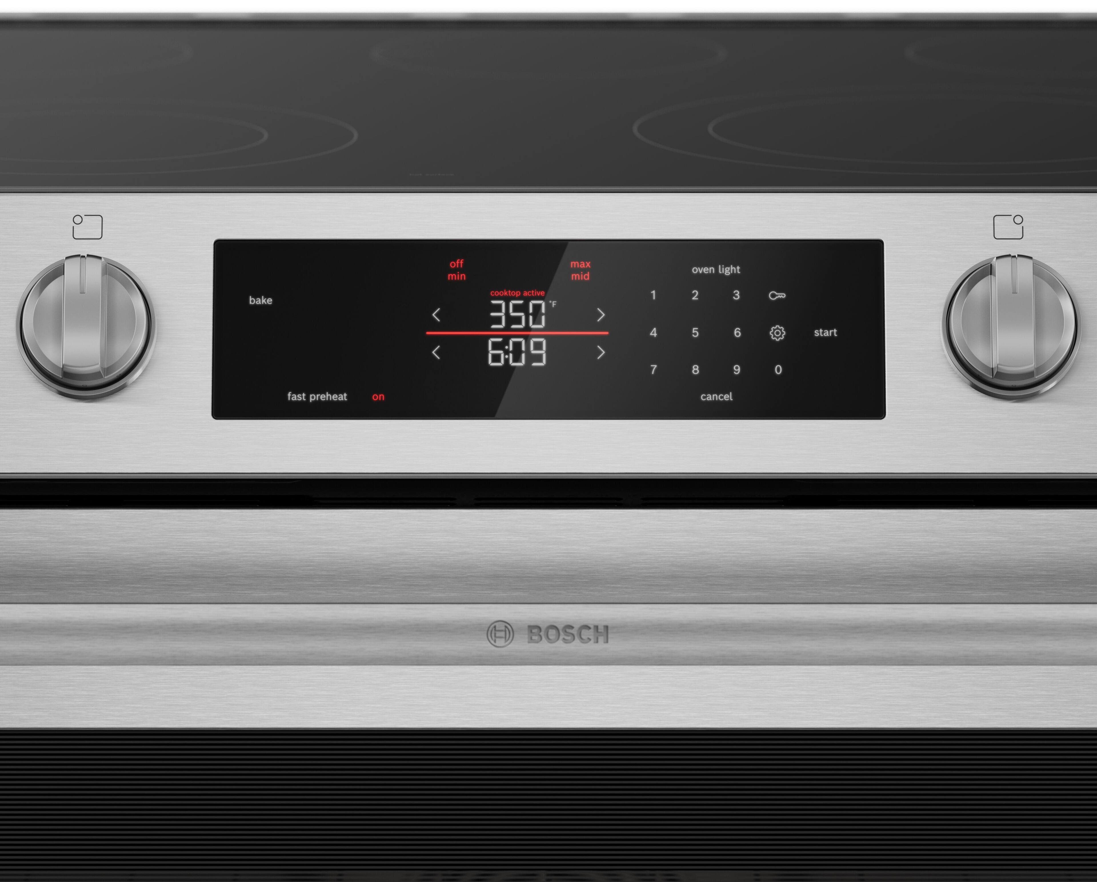 off min max mid oven light bake < < cooktop active T 350 6:09 > > 1 2 3 4 5 6 7 8 9 0 start fast preheat on cancel BOSCH