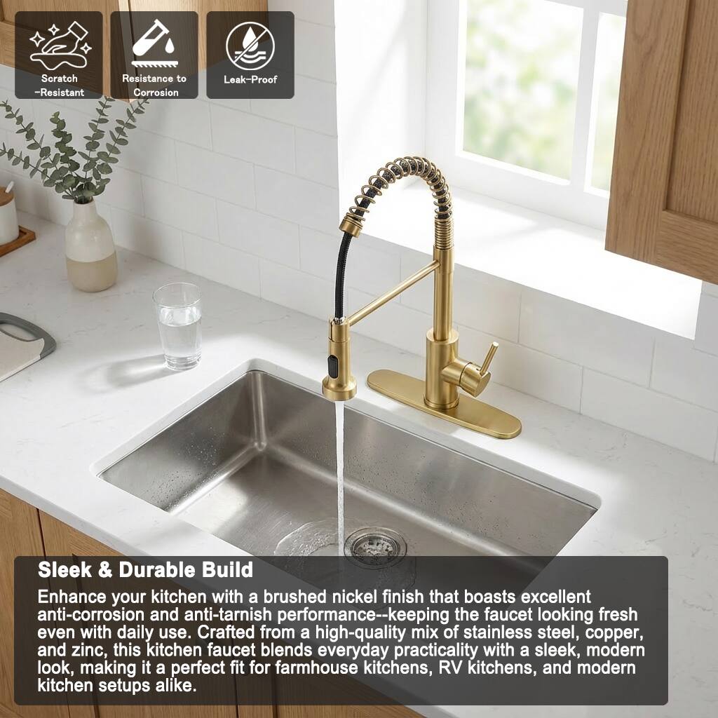 Scratch-Resistant  
Resistance to Corrosion  
Leak-Proof  

Sleek & Durable Build  

Enhance your kitchen with a brushed nickel finish that boasts excellent anti-corrosion and anti-tarnish performance—keeping the faucet looking fresh even with daily use. Crafted from a high-quality mix of stainless steel, copper, and zinc, this kitchen faucet blends everyday practicality with a sleek, modern look, making it a perfect fit for farmhouse kitchens, RV kitchens, and modern kitchen setups alike.
