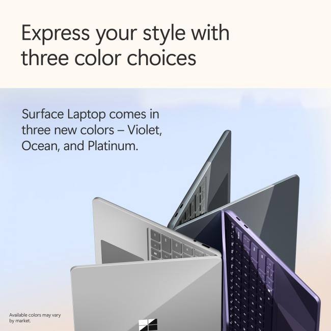 Express your style with three color choices

Surface Laptop comes in three new colors – Violet, Ocean, and Platinum.

Available colors may vary by market.