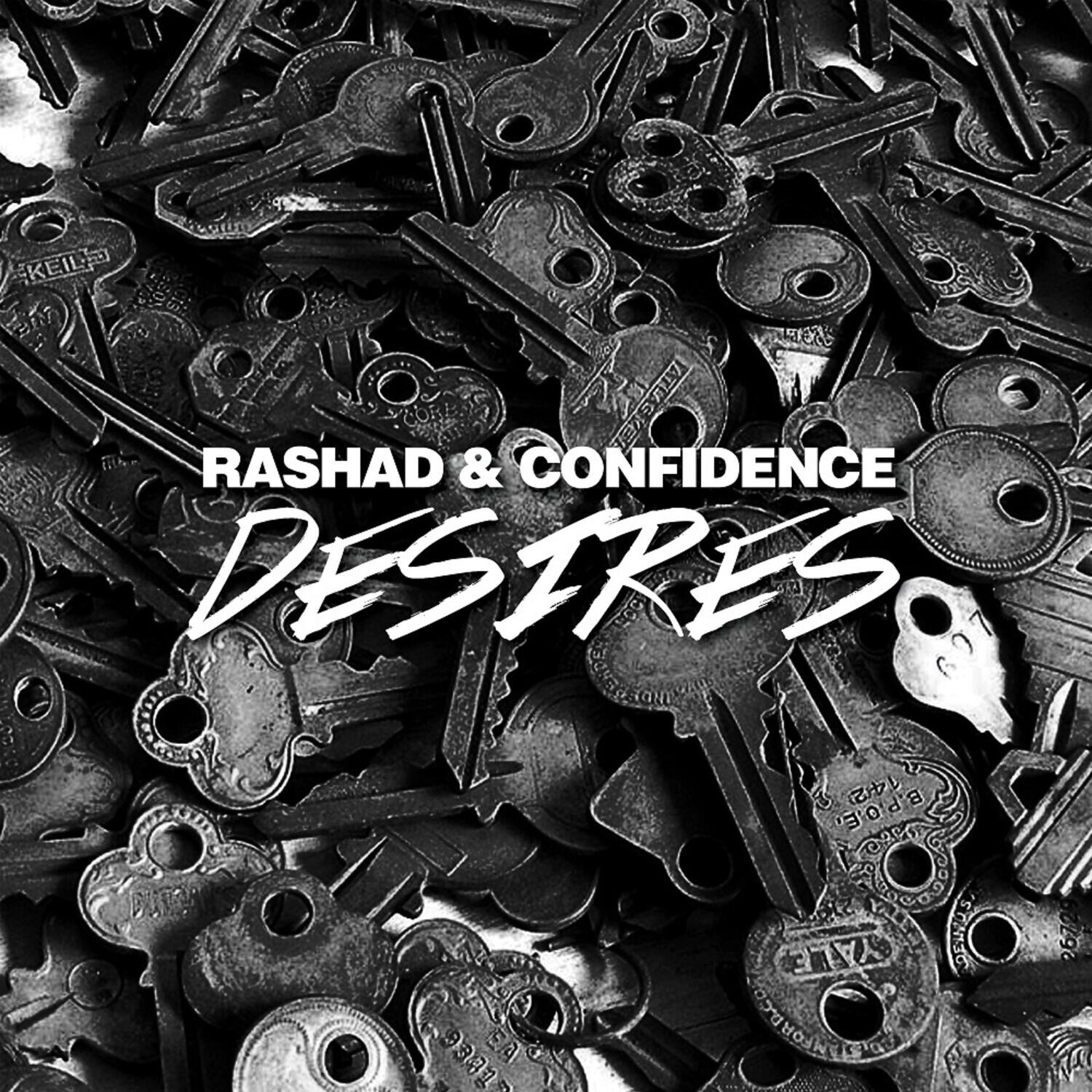 RASHAD & CONFIDENCE  
DESTRES